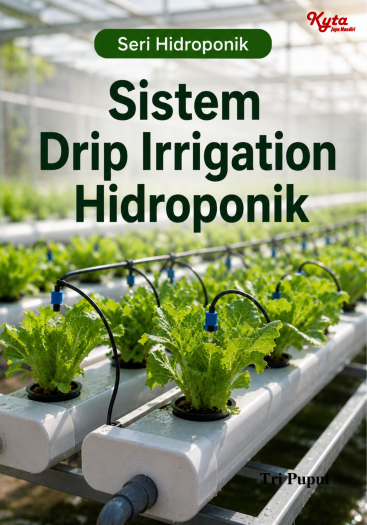 Sistem Drip Irrigation Hidroponik 