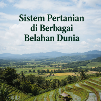 Sistem Pertanian di Berbagai Belahan Dunia 