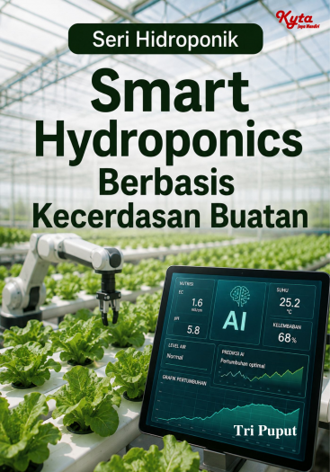 Smart Hydroponics Berbasis Kecerdasan Buatan 