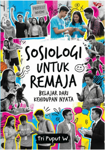 Sosiologi untuk Remaja: Belajar dari Kehidupan Nyata