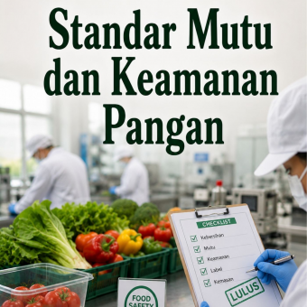 Standar Mutu dan Keamanan Pangan 