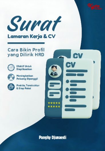 Surat Lamaran Kerja & CV: Cara Bikin Profil yang Dilirik HRD 