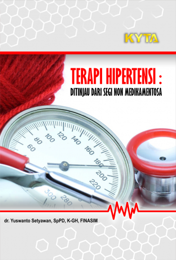 Terapi Hipertensi; Ditinjau dari Segi Non Medikamentosa