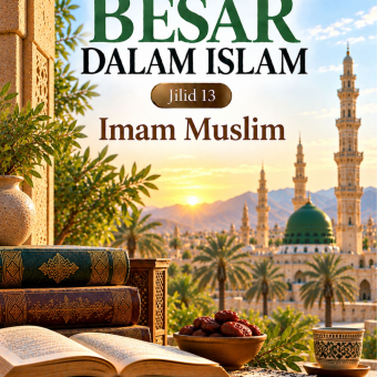 Tokoh-Tokoh Besar Dalam Islam Jilid 13 Imam Muslim 