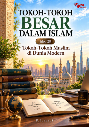 Tokoh-Tokoh Besar Dalam Islam Jilid 20 Tokoh-Tokoh Muslim di Dunia Modern 
