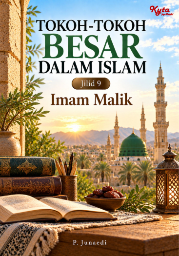 Tokoh-Tokoh Besar Dalam Islam Jilid 9 Imam Malik 