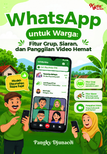 WhatsApp untuk Warga: Fitur Grup, Siaran, dan Panggilan Video Hemat 